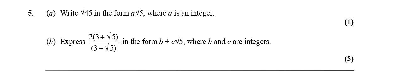 (a)-Write-$-oot{5}{4}$-in-the-form-$-ext{a}-oot{5}{5}$,-where-$-ext{a}$-is-an-integer-Edexcel-A-Level Maths Pure-Question 8-2006-Paper 1.png